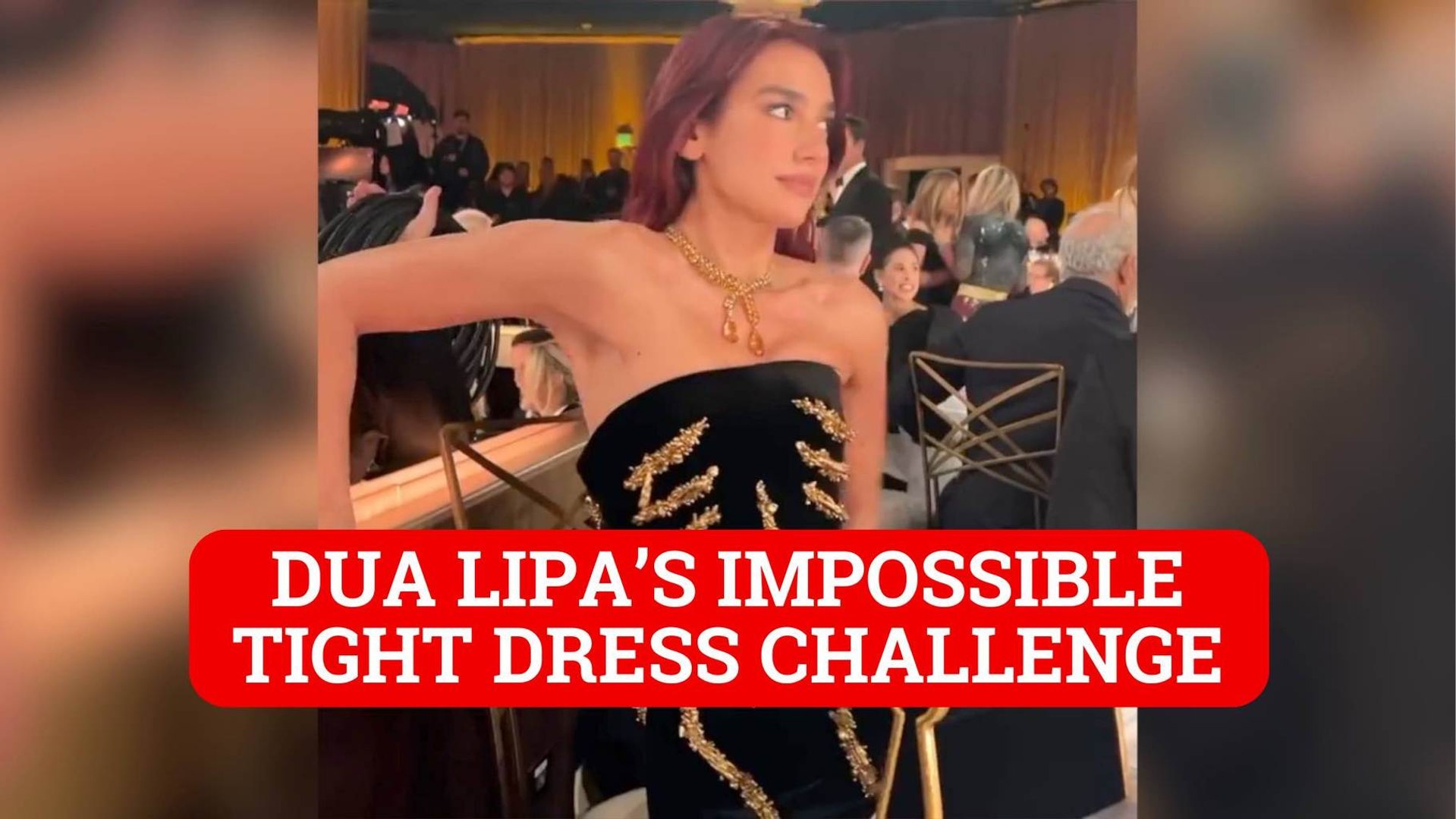 Dua Lipa’s impossible tight dress challenge at Golden Globe Awards