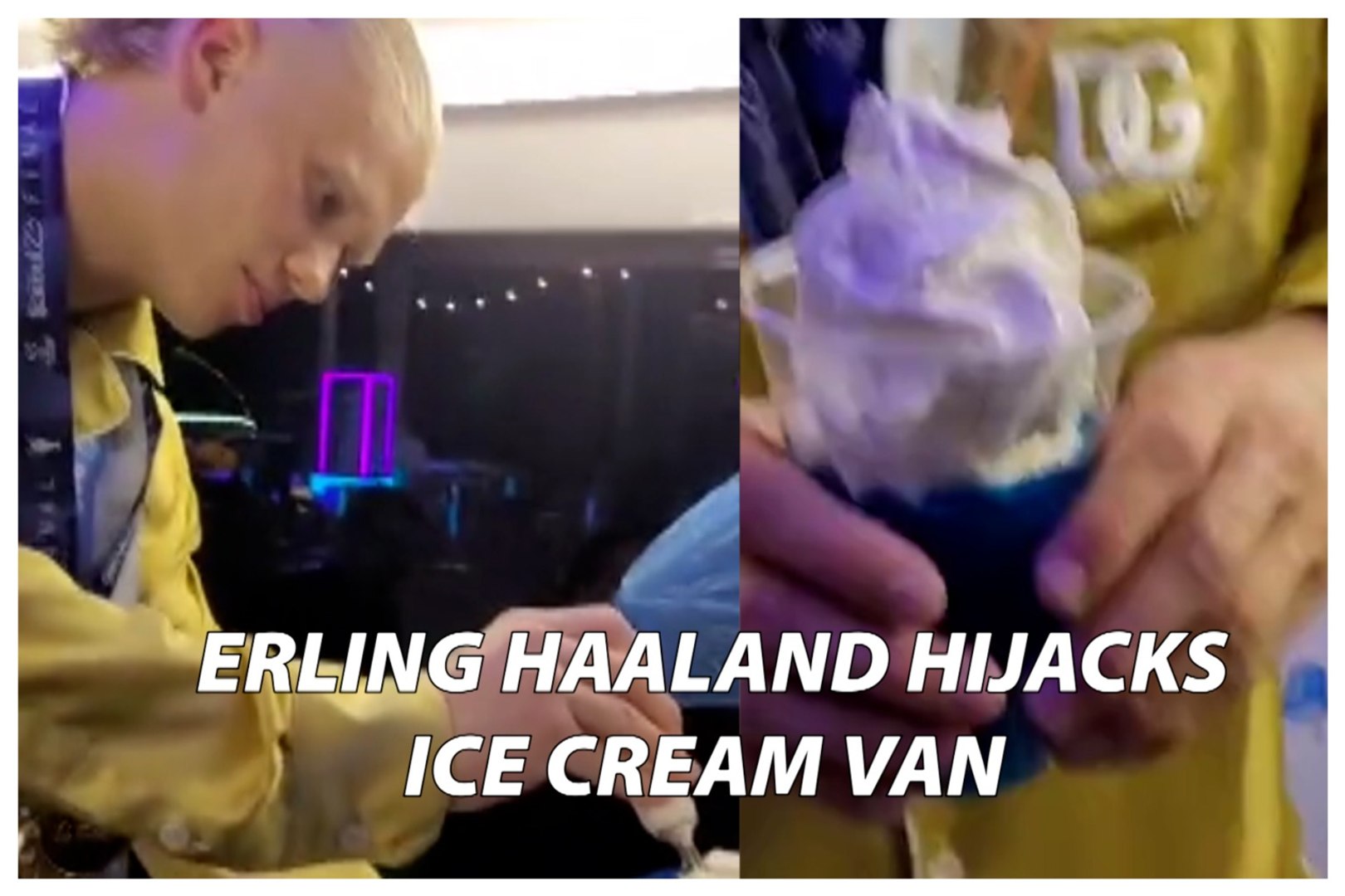 Haaland hijacks an ice cream van and serves himself endless ice cream