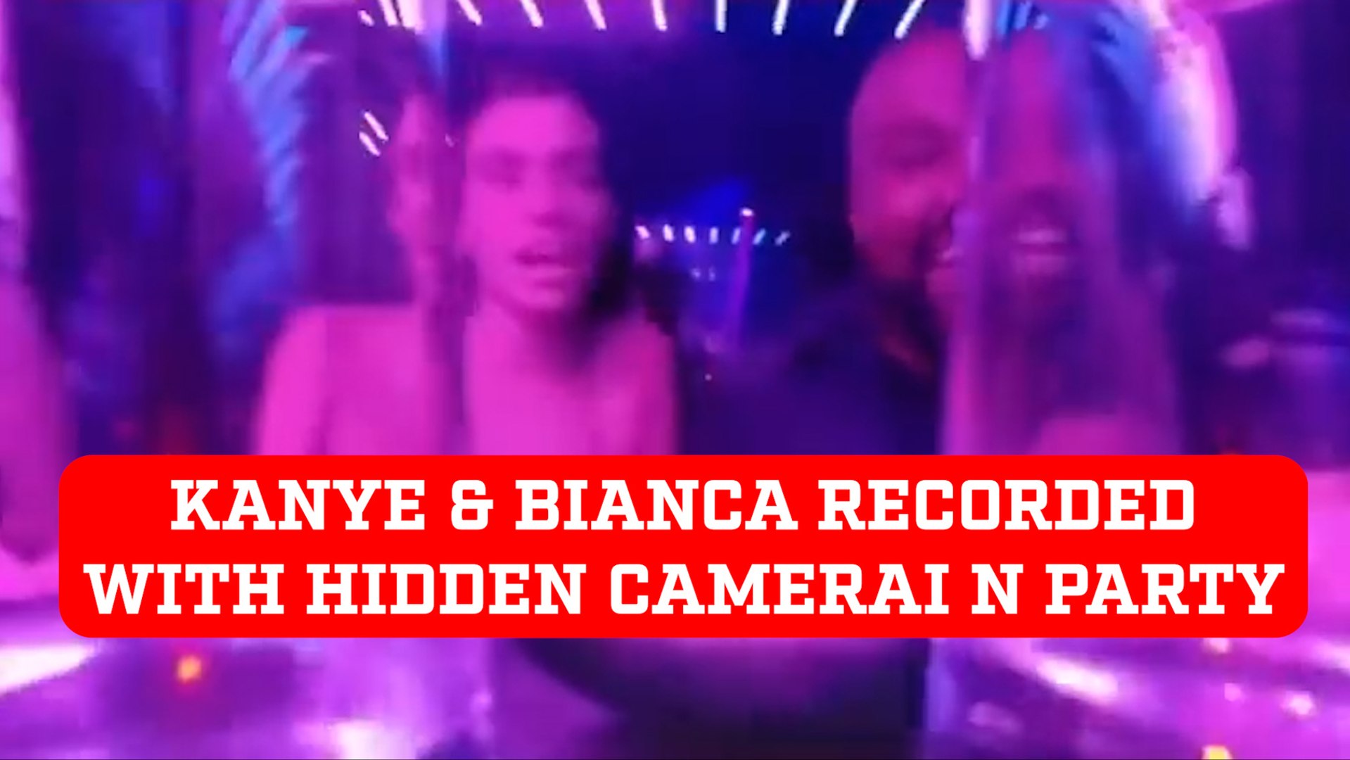 Kanye West and Bianca Censori secretly recorded with a hidden camera while partying