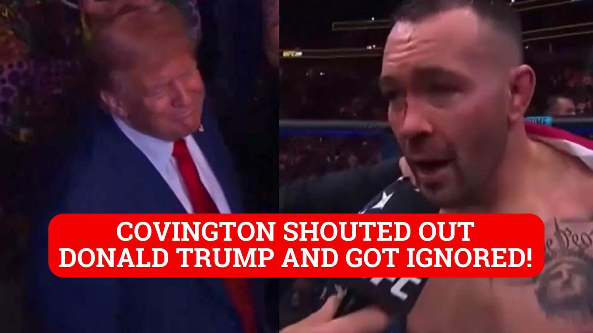 Donald Trump walked out during Colby Covington's post fight speech