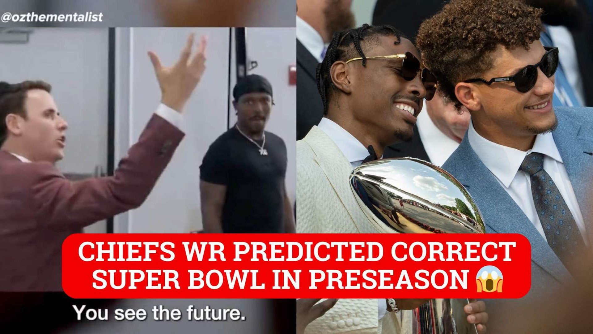 Chiefs WR's prophetic preseason Super Bowl prediction with mentalist comes true